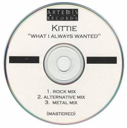 Kittie : What I Always Wanted (Promo)